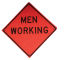 AL-36MW - 36"x36" Sign "Men Working"